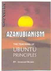 The Book (Azanubianism) The teachings of the Ubuntu Principle